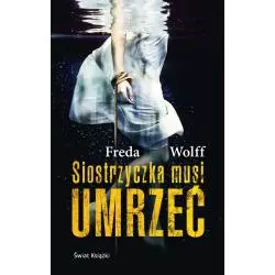 SIOSTRZYCZKA MUSI UMRZEĆ