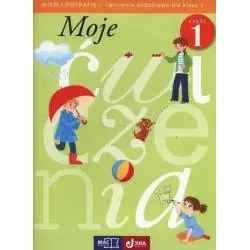 MOJE ĆWICZENIA. WIEM I POTRAFIĘ - ĆWICZENIA DODATKOWE DLA KLASY 1