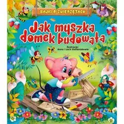 JAK MYSZKA DOMEK BUDOWAŁA