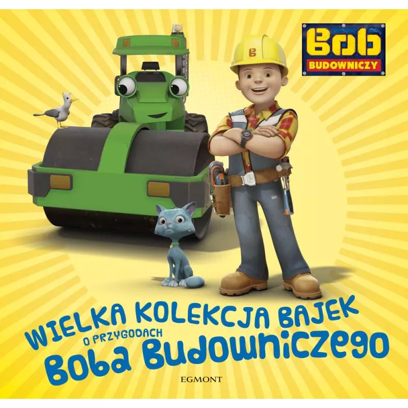 WIELKA KOLEKCJA BAJEK O PRZYGODACH BOBIE BUDOWNICZYM - Egmont