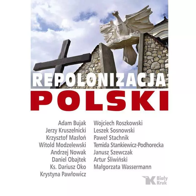 REPOLONIZACJA POLSKI - Biały Kruk