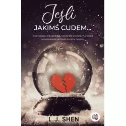 JEŚLI JAKIMŚ CUDEM...