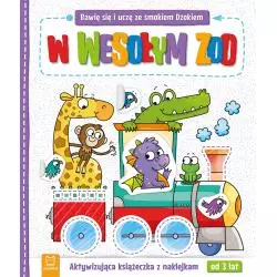 W WESOŁYM ZOO. BAWIĘ SIĘ I UCZĘ ZE SMOKIEM DŻOKIEM 3+