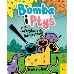 BOMBA I PTYŚ ORAZ ROZBRYKANY JEDNOROŻEC