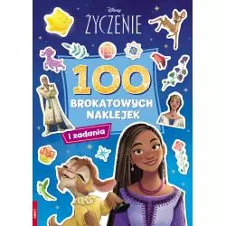 DISNEY ŻYCZENIE. 100 BROKATOWYCH NAKLEJEK I ZADANIA