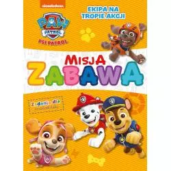 PSI PATROL. EKIPA NA TROPIE AKCJI. MISJA ZABAWA