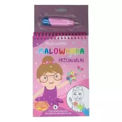 PRZYJACIÓŁKI. MOJA WODNA MALOWANKA