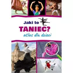 JAKI TO TANIEC? ATLAS DLA DZIECI