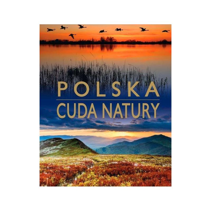 POLSKA. CUDA NATURY 