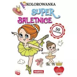 SUPERBALETNICE. KOLOROWANKA Z NAKLEJKAMI
