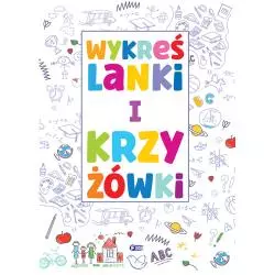 WYKREŚLANKI I KRZYŻÓWKI