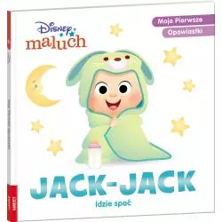 DISNEY MALUCH MOJE PIERWSZE OPOWIASTKI. JACK-JACK IDZIE SPAĆ 2+