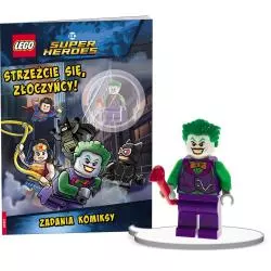 LEGO DC COMICS SUPER HEROES. STRZEŻCIE SIĘ ZŁOCZYŃCY! + FIGURKA