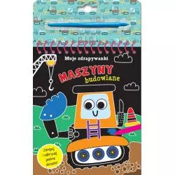 MASZYNY BUDOWLANE. MOJE ZDRAPYWANKI