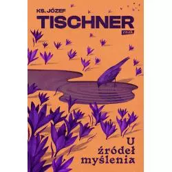 U ŹRÓDEŁ MYŚLENIA