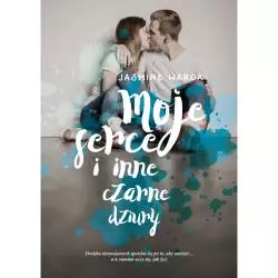 MOJE SERCE I INNE CZARNE DZIURY