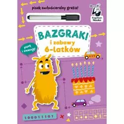 BAZGRAKI I ZABAWY 6-LATKÓW. KAPITAN NAUKA