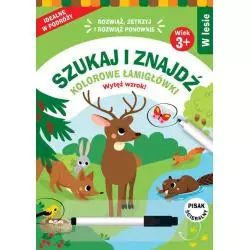 W LESIE. SZUKAJ I ZNAJDŹ. KOLOROWE ŁAMIGŁÓWKI 3+ II GATUNEK
