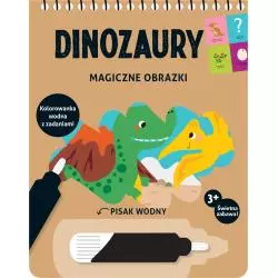 DINOZAURY. MAGICZNE OBRAZKI. KOLOROWANKA WODNA Z ZADANIAMI 3+ II GATUNEK