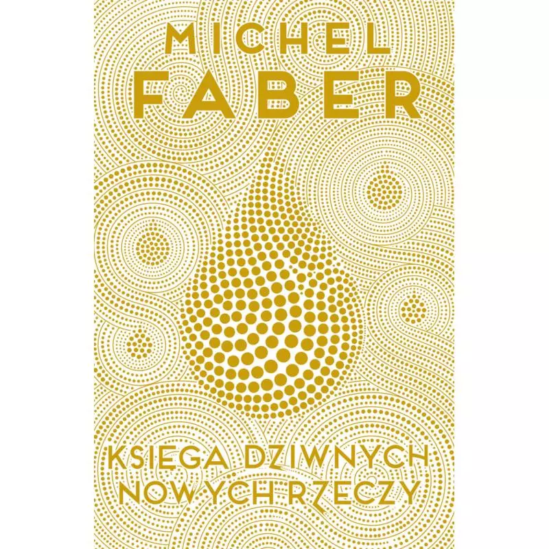 KSIĘGA DZIWNYCH NOWYCH RZECZY - WAB KSIĘGA DZIWNYCH NOWYCH RZECZY - WAB