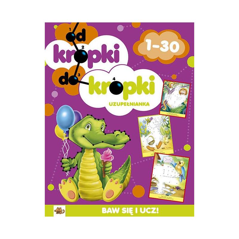 OD KROPKI DO KROPKI 1-30. UZUPEŁNIANKA Tufan Mirela