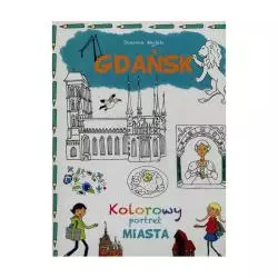 GDAŃSK KOLOROWY PORTRET MIASTA