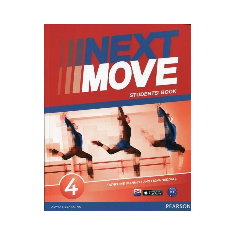 NEXT MOVE 4 STUDENTS BOOK Fiona Beddall - Pearson