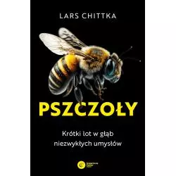 PSZCZOŁY. KRÓTKI LOT W GŁĄB NIEZWYKŁYCH UMYSŁÓW