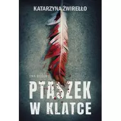 PTASZEK W KLATCE. DWA BIEGUNY