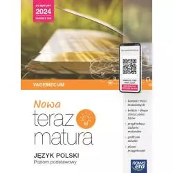 JĘZYK POLSKI TERAZ MATURA 2023. VADEMECUM ZAKRES PODSTAWOWY 2023/24