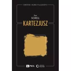 KARTEZJUSZ. KRÓTKI KURS FILOZOFII