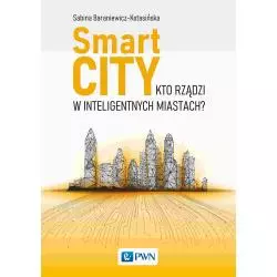 SMART CITY. KTO RZĄDZI W INTELIGENTNYCH MIASTACH?
