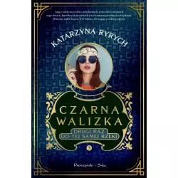 CZARNA WALIZKA. DRUGI RAZ DO TEJ SAMEJ RZEKI 3