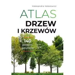ATLAS DRZEW I KRZEWÓW