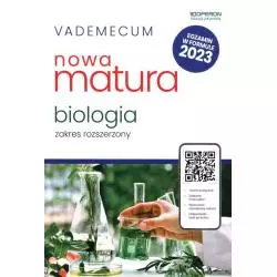 BIOLOGIA NOWA MATURA 2023. VADEMECUM ZAKRES ROZSZERZONY