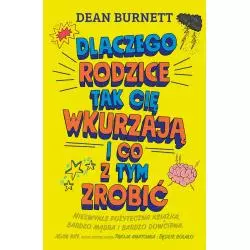 DLACZEGO RODZICE TAK CIĘ WKURZAJĄ I CO Z TYM ZROBIĆ