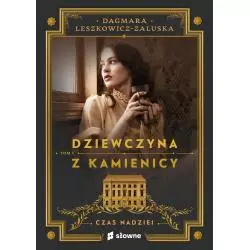 CZAS NADZIEI. DZIEWCZYNA Z KAMIENICY 1