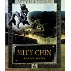MITY CHIN. KRAINA SMOKA. MITY LUDZKOŚCI