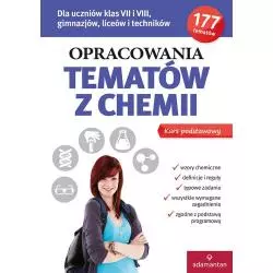 OPRACOWANIA TEMATÓW Z CHEMII DLA UCZNIÓW KLAS VII I VIII, LICEÓW I TECHNIKÓW