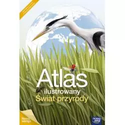 ŚWIAT PRZYRODY. ATLAS ILUSTROWANY