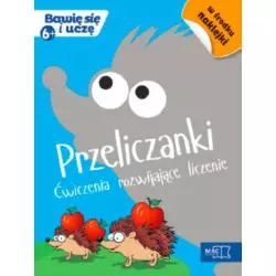 PRZELICZANKI ĆWICZENIA ROZWIJAJĄCE LICZENIE BAWIĘ SIĘ I UCZĘ