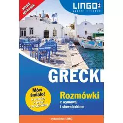GRECKI ROZMÓWKI Z WYMOWĄ I SŁOWNICZKIEM