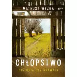CHŁOPSTWO. HISTORIA BEZ KRAWATA