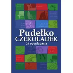 PUDEŁKO CZEKOLADEK. 24 OPOWIADANIA