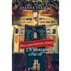 ZACZAROWANA ZIMA W OLSZOWYM JARZE