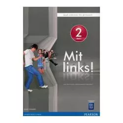 MIT LINKS! 2 JĘZYK NIEMIECKI DLA GIMNAZJUM. ĆWICZENIA