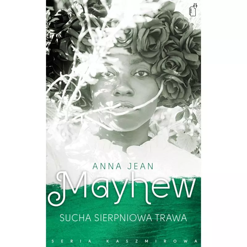 SUCHA SIERPNIOWA TRAWA Anna Jean Mayhew - Czarne