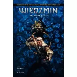 ZIARNO PRAWDY. WIEDŹMIN. ADAPTACJE OPOWIADAŃ ANDRZEJA SAPKOWSKIEGO