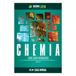 CHEMIA ZBIÓR ZADAŃ MATURALNYCH MATURA 2018