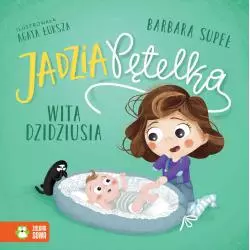 JADZIA PĘTELKA WITA DZIDZIUSIA